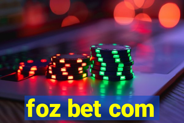 foz bet com